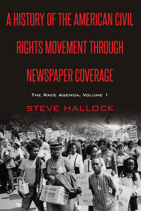 Hallock |  A History of the American Civil Rights Movement Through Newspaper Coverage | eBook | Sack Fachmedien