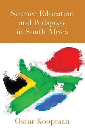 Koopman |  Science Education and Pedagogy in South Africa | eBook | Sack Fachmedien