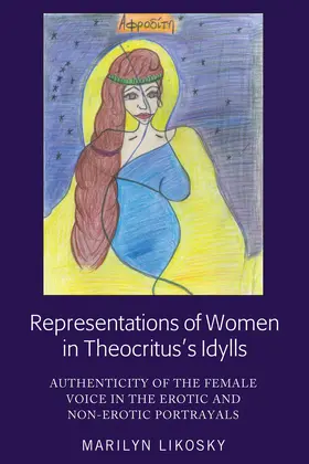 Likosky |  Representations of Women in Theocritus’s Idylls | eBook | Sack Fachmedien