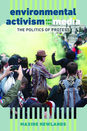 Newlands |  Environmental Activism and the Media | eBook | Sack Fachmedien