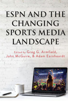 Armfield / McGuire / Earnheardt |  ESPN and the Changing Sports Media Landscape | eBook | Sack Fachmedien