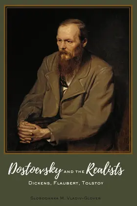 Vladiv-Glover |  Dostoevsky and the Realists | eBook | Sack Fachmedien