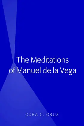 Cruz |  The Meditations of Manuel de la Vega | eBook | Sack Fachmedien