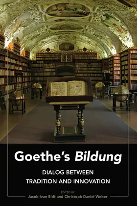 Eidt / Weber |  Goethe’s «Bildung» | eBook | Sack Fachmedien