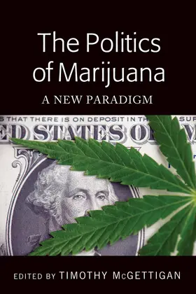 McGettigan |  The Politics of Marijuana | eBook | Sack Fachmedien