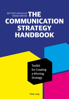 van Ruler / Körver |  The Communication Strategy Handbook | eBook | Sack Fachmedien