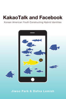 Park / Lemish |  KakaoTalk and Facebook | eBook | Sack Fachmedien