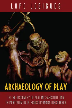 Lesigues |  Archaeology of Play | eBook | Sack Fachmedien