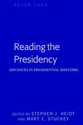 Heidt / Stuckey |  Reading the Presidency | eBook | Sack Fachmedien