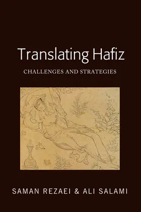 Rezaei / Salami |  Translating Hafiz | eBook | Sack Fachmedien