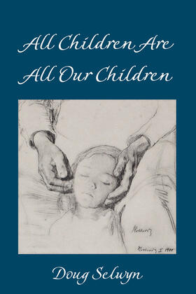 Selwyn |  All Children Are All Our Children | eBook | Sack Fachmedien