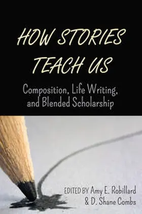 Robillard / Combs |  How Stories Teach Us | eBook | Sack Fachmedien