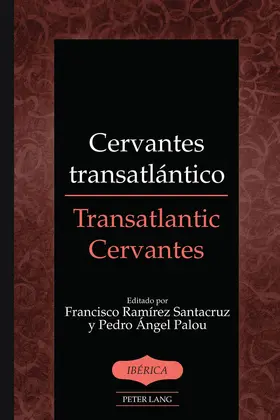 Ramírez Santacruz / Palou |  Cervantes transatlántico / Transatlantic Cervantes | eBook | Sack Fachmedien