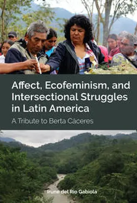 Gabiola |  Affect, Ecofeminism, and Intersectional Struggles in Latin America | eBook | Sack Fachmedien