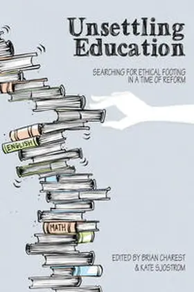 Sjostrom / Charest |  Unsettling Education | eBook | Sack Fachmedien