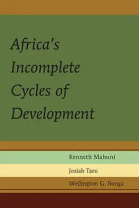 Mahuni / Taru / Bonga |  Africa's Incomplete Cycles of Development | eBook | Sack Fachmedien