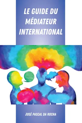 da Rocha |  Le Guide du Médiateur International | eBook | Sack Fachmedien