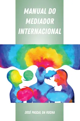 da Rocha |  Manual do Mediador Internacional | eBook | Sack Fachmedien