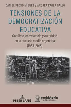 Míguez / Gallo |  Tensiones de la Democratización Educativa | eBook | Sack Fachmedien