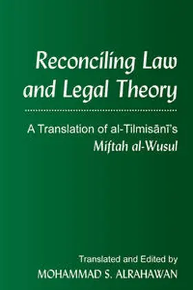 Alrahawan |  Reconciling Law and Legal Theory | eBook | Sack Fachmedien