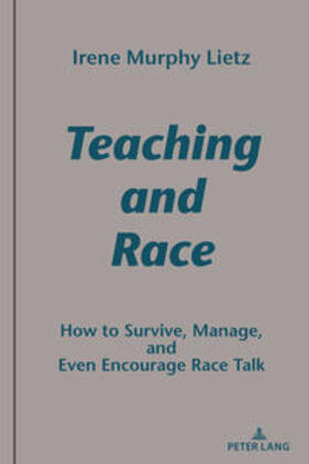 Lietz |  Teaching and Race | eBook | Sack Fachmedien