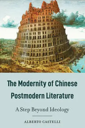 Castelli |  The Modernity of Chinese Postmodern Literature | eBook | Sack Fachmedien