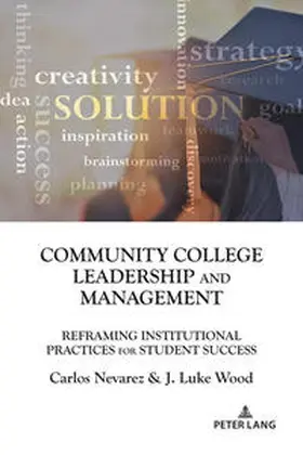 Wood / Nevarez |  Community College Leadership and Management | eBook | Sack Fachmedien