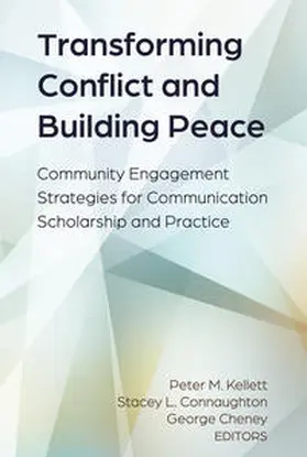 Cheney / Kellett / Connaughton |  Transforming Conflict and Building Peace | eBook | Sack Fachmedien