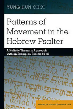 Choi |  Patterns of Movement in the Hebrew Psalter | eBook | Sack Fachmedien