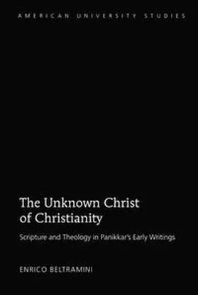 Beltramini |  The Unknown Christ of Christianity | eBook | Sack Fachmedien