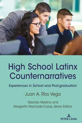 Ríos Vega |  High School Latinx Counternarratives | eBook | Sack Fachmedien