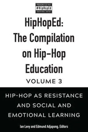 Levy / Adjapong |  HipHopEd: The Compilation on Hip-Hop Education | eBook | Sack Fachmedien