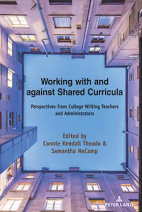 NeCamp / Theado |  Working with and against Shared Curricula | eBook | Sack Fachmedien