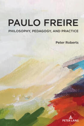 Roberts |  Paulo Freire | Buch |  Sack Fachmedien