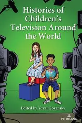 Gozansky |  Histories of Children¿s Television Around the World | Buch |  Sack Fachmedien