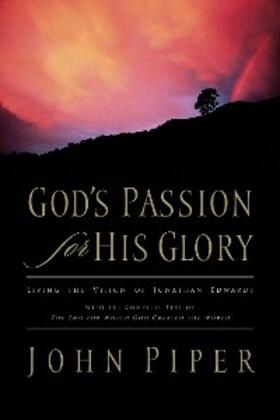 Piper |  God's Passion for His Glory | eBook | Sack Fachmedien