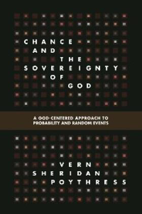 Poythress |  Chance and the Sovereignty of God | eBook | Sack Fachmedien