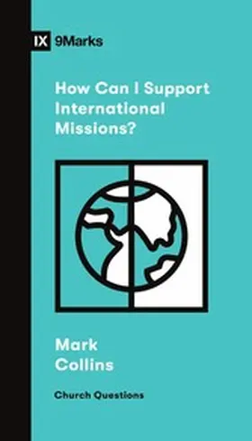 Collins |  How Can I Support International Missions? | eBook | Sack Fachmedien