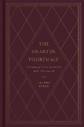 Ryken |  The Heart in Pilgrimage | eBook | Sack Fachmedien