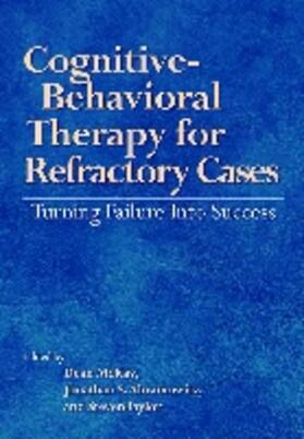McKay / Abramowitz / Taylor |  Cognitive-Behavioral Therapy for Refractory Cases Turning Failure Into Success | Buch |  Sack Fachmedien