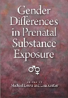 Kestler / Lewis |  Gender Differences in Prenatal Substance Exposure | Buch |  Sack Fachmedien