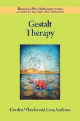 Wheeler / Axelsson |  Gestalt Therapy | Buch |  Sack Fachmedien