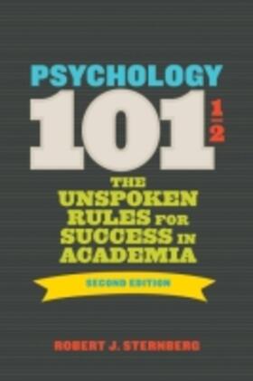Sternberg |  Psychology 1011/2: The Unspoken Rules for Success in Academia | Buch |  Sack Fachmedien