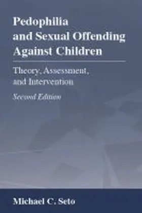  Pedophilia and Sexual Offending Against Children | Buch |  Sack Fachmedien