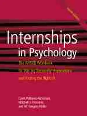 Williams-Nickelson / Prinstein / Keilin |  Internships in Psychology: The Apags Workbook for Writing Successful Applications and Finding the Right Fit | Buch |  Sack Fachmedien