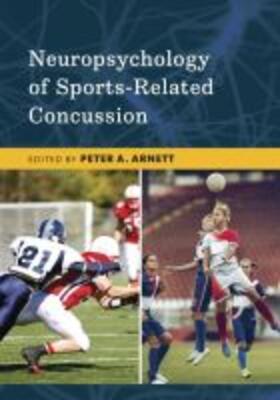 Arnett |  Neuropsychology of Sports-Related Concussion | Buch |  Sack Fachmedien