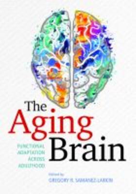 Samanez-Larkin |  The Aging Brain | Buch |  Sack Fachmedien