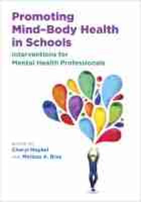 Maykel / Bray |  Promoting Mind-Body Health in Schools | Buch |  Sack Fachmedien
