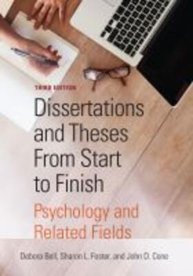 Bell / Foster / Cone |  Dissertations and Theses from Start to Finish: Psychology and Related Fields | Buch |  Sack Fachmedien