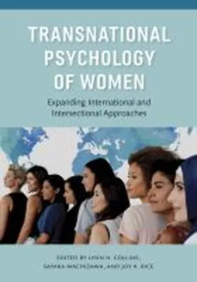 Collins / Machizawa / Rice |  Transnational Psychology of Women: Expanding International and Intersectional Approaches | Buch |  Sack Fachmedien